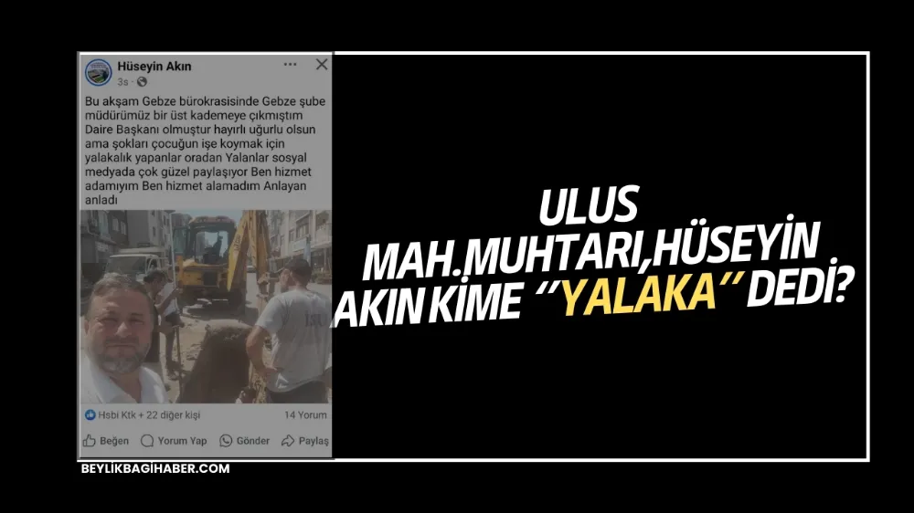 Ulus Mahallesi Muhtarı Hüseyin Akın